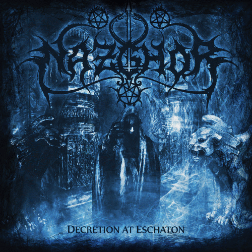 Nazghor : Decretion at Eschaton